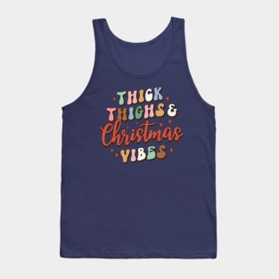 Thick Thighs and Christmas Vibes Tank Top